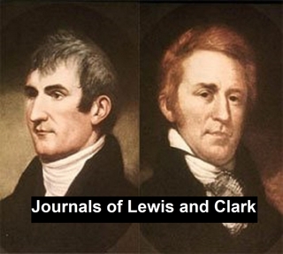 Journals of Lewis and Clark - Meriwether Lewis