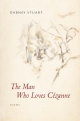The Man Who Loves Cezanne - Dabney Stuart