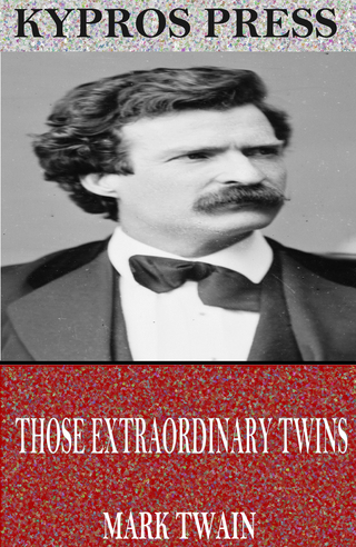 Those Extraordinary Twins - Mark Twain
