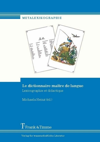 Le dictionnaire maître de langue - Michaela Heinz
