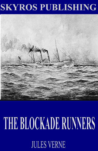 Blockade Runners - Jules Verne