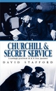 Churchill And Secret Service - David Stafford