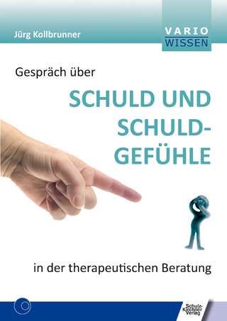 Gespräch über Schuld und Schuldgefühle in der therapeutischen Beratung - Jürg Kollbrunner