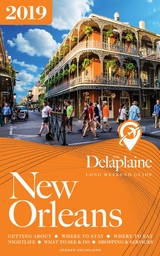 NEW ORLEANS - The Delaplaine 2019 Long Weekend Guide -  Andrew Delaplaine