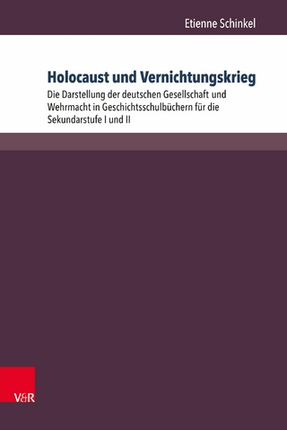 Holocaust und Vernichtungskrieg - Etienne Schinkel