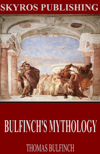 Bulfinch?s Mythology - Thomas Bulfinch
