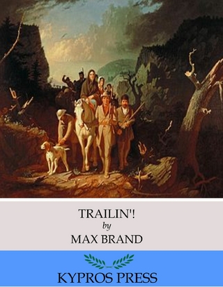 Trailin?! - Max Brand