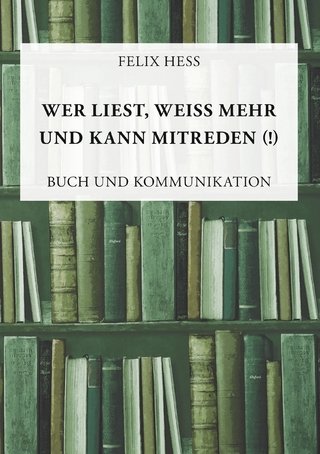 Wer liest, weiß mehr und kann mitreden - Felix Hess