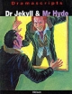 Doctor Jekyll and Mr Hyde - Robert Louis Stevenson; David Calcutt