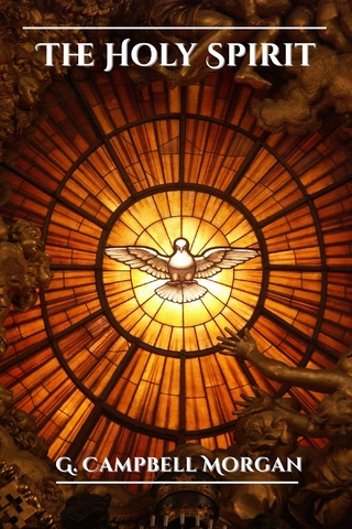 The Holy Spirit - G. Campbell Morgan