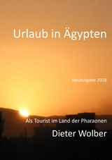 Urlaub in Ägypten - Dieter Wolber