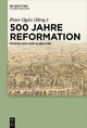 500 Jahre Reformation - Peter Opitz
