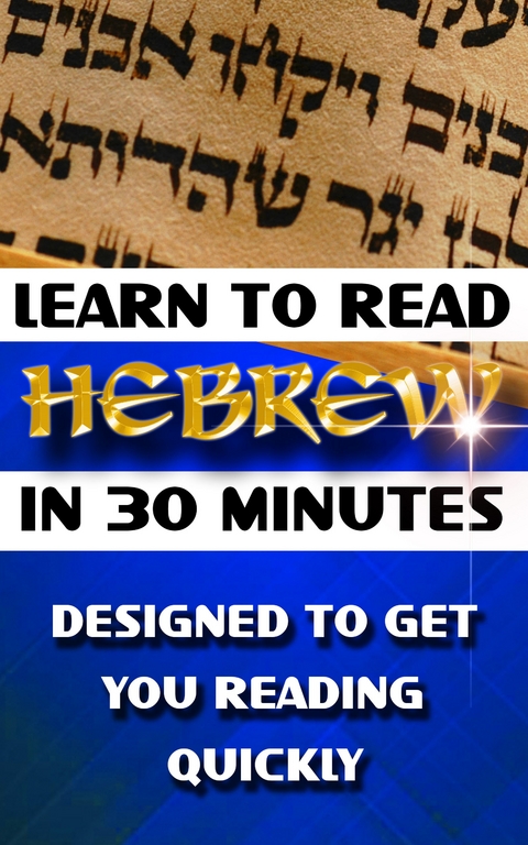 Ebook Learn To Read Hebrew In 30 Minutes Von Doron Levy Isbn 978 1