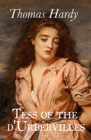 Tess of the d'Urbervilles - THOMAS HARDY