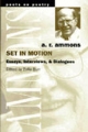 Set in Motion - A. R. Ammons; Zofia Burr