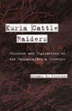 Kuria Cattle Raiders - Michael L. Fleisher