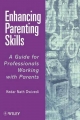 Enhancing Parenting Skills - Kedar Nath Dwivedi