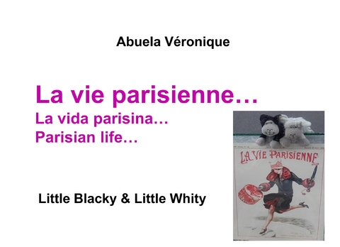 La vie parisienne... - Abuela Véronique