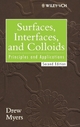 Surfaces, Interfaces, and Colloids - Drew Myers