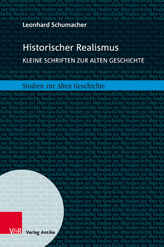 Historischer Realismus - Leonhard Schumacher; Frank Bernstein
