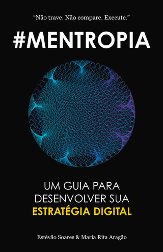 Mentropia - Maria Rita Aragao; Estevao Soares