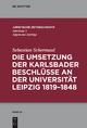 Die Umsetzung der Karlsbader Beschlüsse an der Universität Leipzig 1819-1848