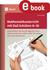 Mathematikunterricht mit DaZ-Schülern 8-10 - Julian Stey