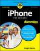 iPhone For Seniors For Dummies - Dwight Spivey