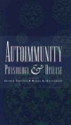 Autoimmunity - Antonio Coutinho; M. Kazatchkine