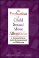 Evaluation of Child Sexual Abuse Allegations - Kathryn Kuehnle; Mary A. Connell