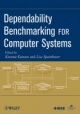 Dependability Benchmarking for Computer Systems - Karama Kanoun; Lisa Spainhower