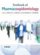 Textbook of Pharmacoepidemiology - Brian L. Strom; Stephen E. Kimmel
