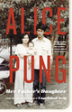 Her Father’s Daughte - Alice Pung