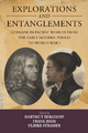 Explorations and Entanglements: Germans in Pacific Worlds from the Early Modern Period to World War I Hartmut Berghoff Editor