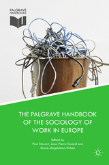 The Palgrave Handbook of the Sociology of Work in Europe - 