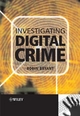 Investigating Digital Crime - Robin P. Bryant