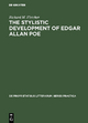The Stylistic Development of Edgar Allan Poe