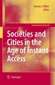 Societies and Cities in the Age of Instant Access - Harvey J. Miller