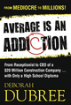 Average Is an Addiction - Deborah Dubree