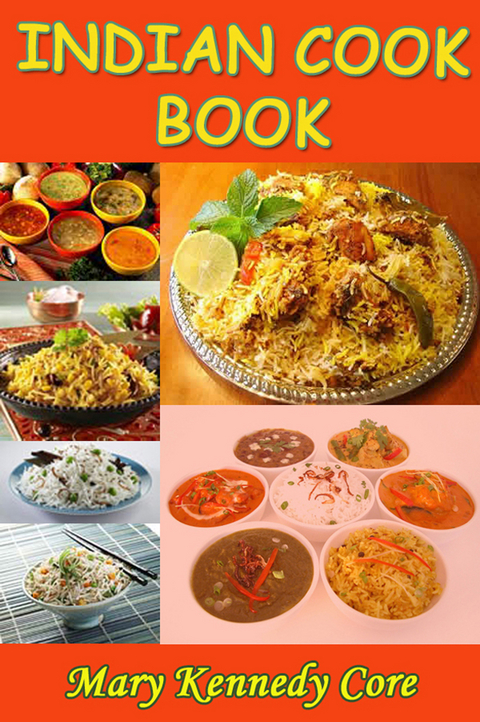 Indian Cook Book - Mary Kennedy Core