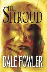 Shroud -  Dale Fowler