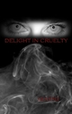 Delight In Cruelty - MD MD Geatriz