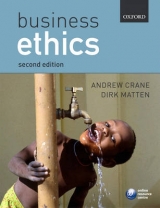 Business Ethics - Crane, Andrew; Matten, Dirk