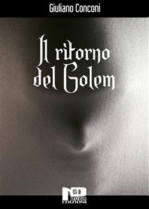 Il ritorno del Golem - Giuliano Conconi