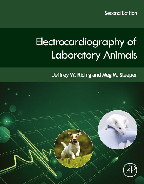 Electrocardiography of Laboratory Animals -  Jeffrey W. Richig,  Meg M. Sleeper