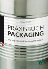Praxisbuch Packaging - Harald Seeger