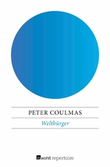 Weltbürger -  Peter Coulmas