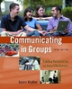 Communicating in Groups - Joann Keyton