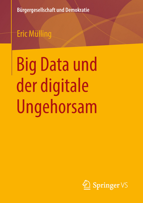 Big Data und der digitale Ungehorsam - Eric Mülling