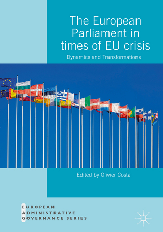 The European Parliament in Times of EU Crisis - Olivier Costa